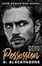 Possession by A. Blackthorne