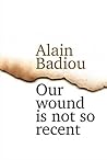 Our Wound is Not So Recent: Thinking the Paris Killings of 13 November