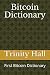 Bitcoin Dictionary: First B...
