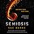 Semiosis (Semiosis Duology, #1)