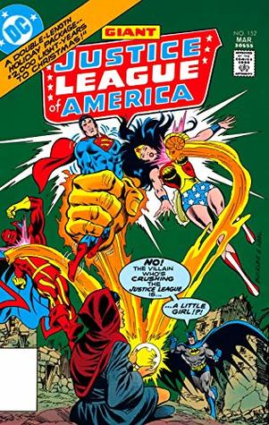 Justice League of America (1960-1987) #152
