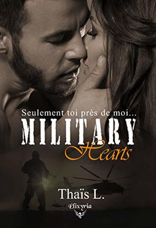 Military hearts: Seulement toi près de moi... (Elixir of Love)