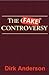 The Fake Controversy by Dirk Anderson
