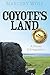 Coyote's Land by Margery Wolf