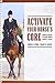 Activate Your HOrse's Core : Unmounted Exercises for Dynamic Mobility, Strength and Balance by Narelle C. Stubbs and Hilary M. Clayton (2008-05-03)