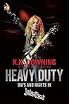Heavy Duty by K.K. Downing