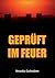 Geprüft im Feuer