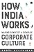 How India Works: Making Sen...