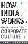 How India Works: ...