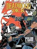 Deadwood Dick n. 2: Rosso come il sangue