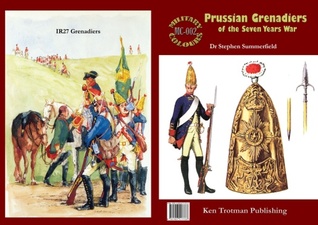 Prussian Grenadiers of the Seven Years War