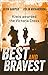 Best and Bravest [Revised Ed]