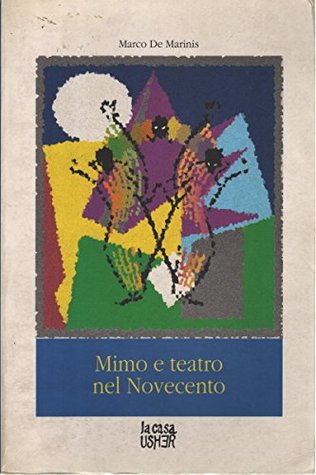 Mimo e teatro nel Novecento (Saggi) (Italian Edition)