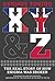 X, Y and Z: The Real Story of How Enigma Was Broken