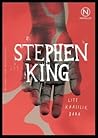Lite krasslig, bara by Stephen  King