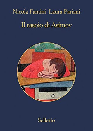 Il rasoio di Asimov (Kindle Edition)