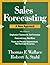 Sales Forecasting A New Approach (Sales & Operations Planning (S&OP))