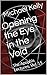 Opening the Eye in the Void: The Apophis Lectures, Vol. 15