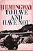 To Have and Have Not