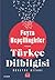 Türkçe Dilbilgisi Öğretme Kitabı by Feyza Hepçilingirler