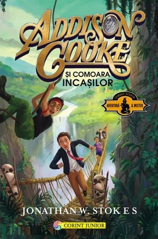 Addison Cooke si comoara incasilor (Addison Cooke, #1)