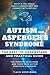 Autism and Asperger's Syndr...