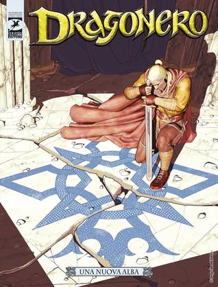 Dragonero n. 64: Una nuova alba (Mass Market Paperback)