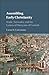 Assembling Early Christianity: Trade, Networks, and the Letters of Dionysios of Corinth