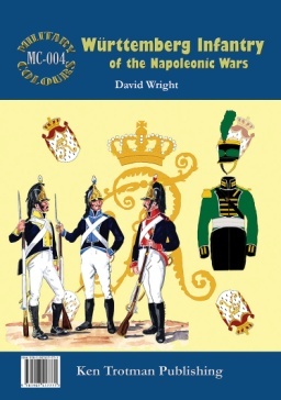 Württemberg Infantry of the Napoleonic Wars (Paperback)