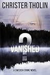 Vanished? (Stockholm Sleuth, #1)
