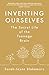 Inventing Ourselves: The Secret Life of the Teenage Brain