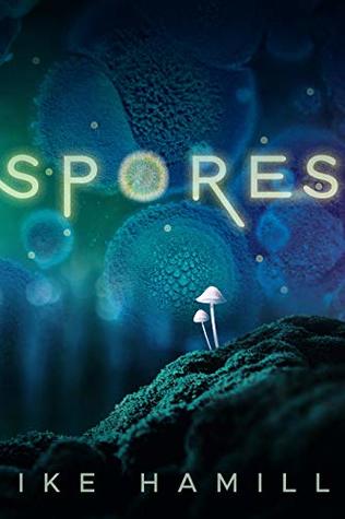 Spores (Kindle Edition)