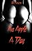 An Apple A Day (Academic Lust Book 1)