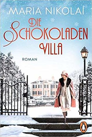 Die Schokoladenvilla (Die Schokoladenvilla, #1)