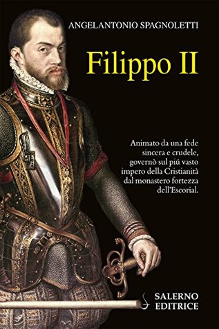 Filippo II (Italian Edition)