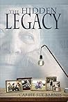 The Hidden Legacy: A Novel