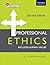 PROFESSIONAL ETHICS, 2E