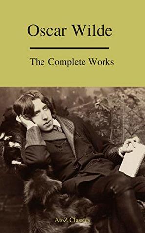 Complete Works Of Oscar Wilde