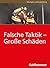 Falsche Taktik - Große Schäden by Markus Pulm