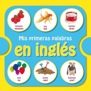 Mis primeras palabras en inglés (Spanish Edition)