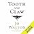 Tooth and Claw