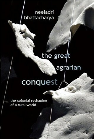 The Great Agrarian Conquest (Hardcover)