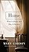 Home: What It Means and Why It Matters (AARP®)