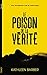 Le poison de la vérité (Thr...