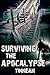 Surviving the Apocalypse