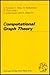Computational Graph Theory ...