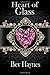 Heart of Glass by Bev Haynes