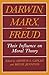 Darwin, Marx and Freud: The...