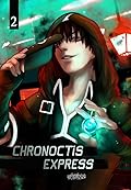 Chronoctis Express, tome 2