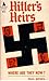 Hitler's Heirs: Where Are They Now?